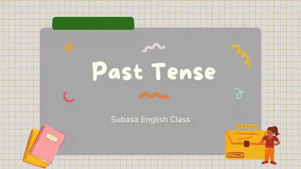Past tense Past tense